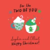 Pod Personalised Modern Christmas To Both Hot Chocolate Card