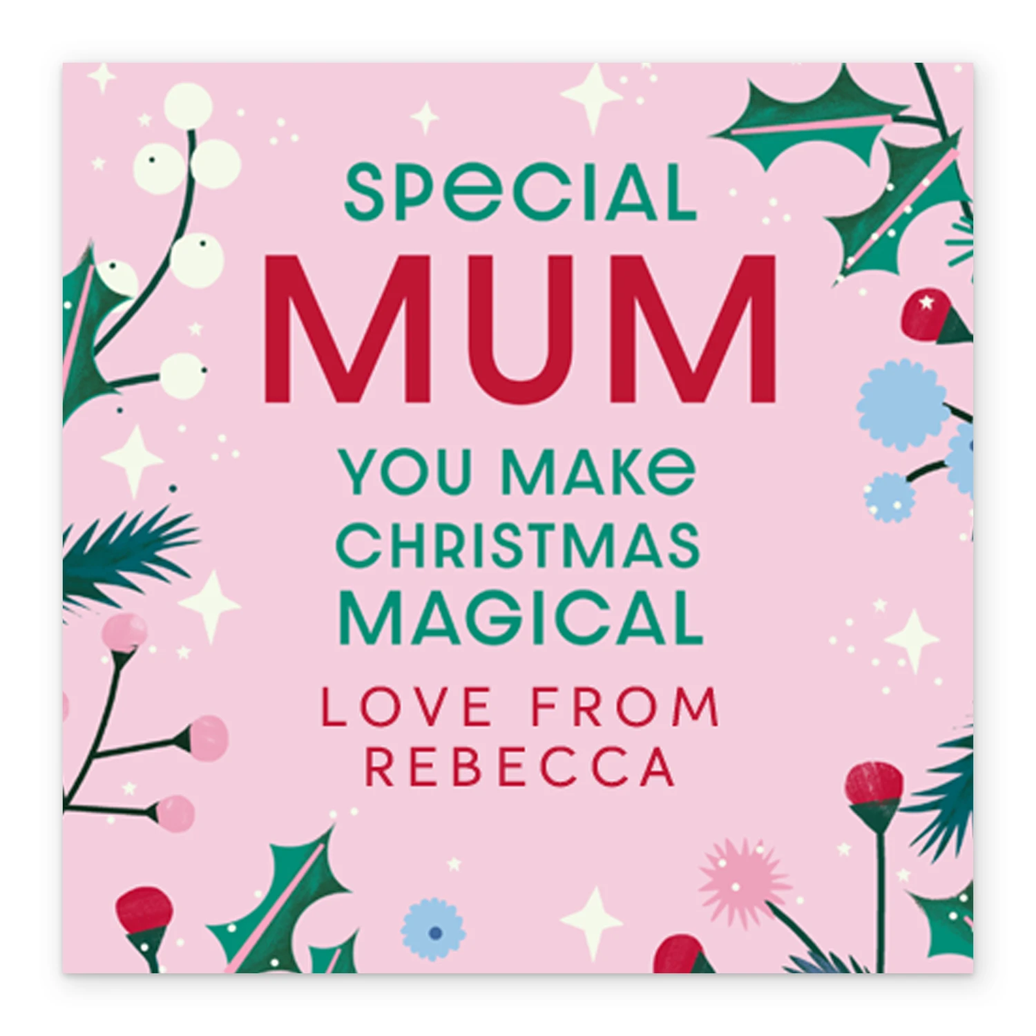 Pod Personalised Special Mum Mistletoe And Holly Christmas Card 2 Pod Personalised Special Mum Mistletoe And Holly Christmas Card - Image 2