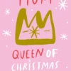 Pod Personalised Mum Queen Of Christmas Crown Card