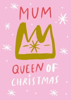 Pod Personalised Mum Queen Of Christmas Crown Card
