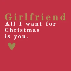 Pod Personalised Girlfriend All I Want Christmas Card