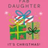 Pod Personalised Fab Daughter Gifts Christmas Card