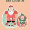 Pod Personalised Santa And Elf Ready Sleigher One Christmas Card