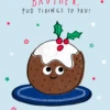 Pod Personalised Pud Tidings Funny Christmas Card For Brother