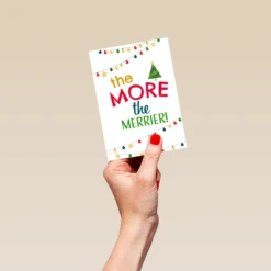 Pod Personalised The More The Merrier Decorations Christmas Card 8 Pod Personalised The More The Merrier Decorations Christmas Card -Pod Shop F3100101 hand S