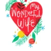 Pod Personalised Wife Festive Red Heart Christmas Card